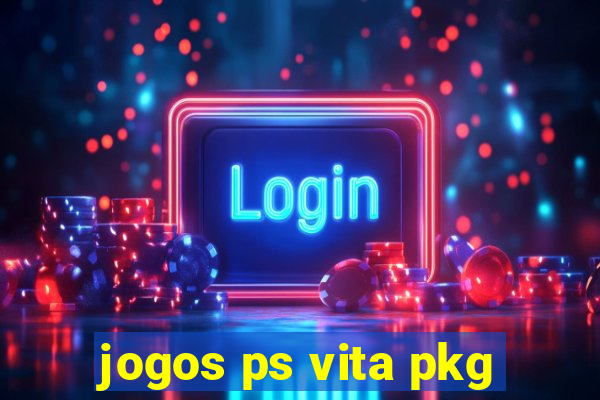 jogos ps vita pkg